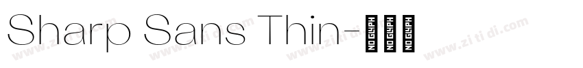 Sharp Sans Thin字体转换